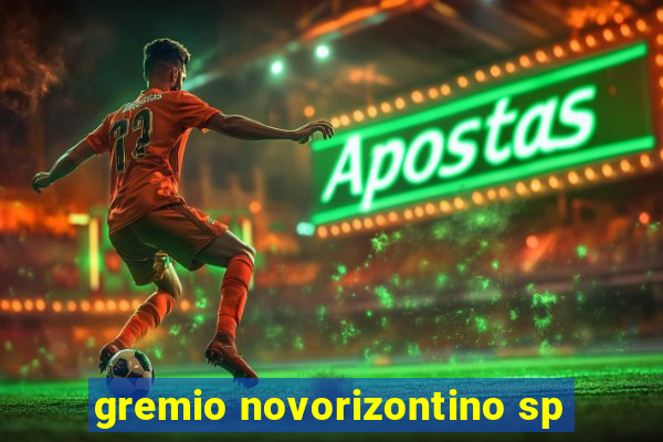 gremio novorizontino sp